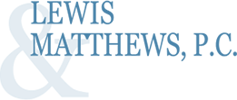Lewis & Matthews, P.C. – Denver Family Law Attorneys
